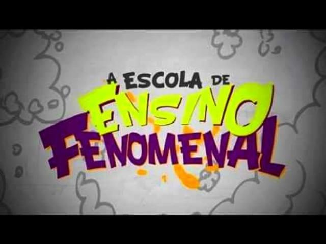 A Escola de Ensino Fenomenal