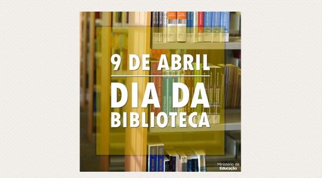 9 DE ABRIL - DIA DA BIBLIOTECA