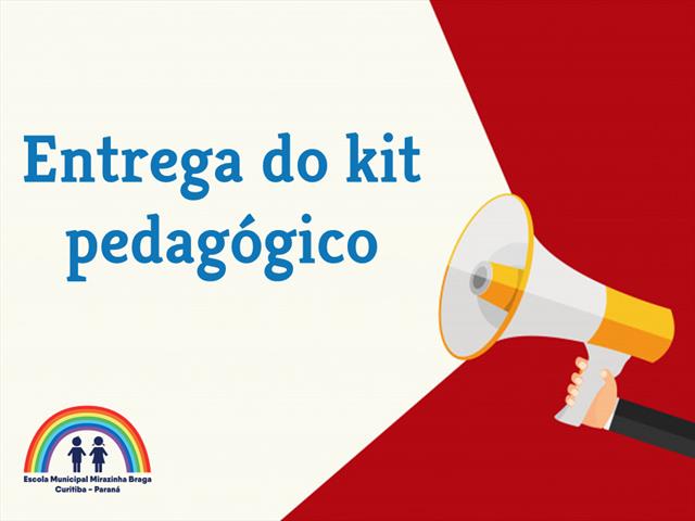 Aviso: Entrega do kit pedagógico será no dia 23/06